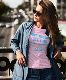 Ain't Nobody Got Time For Your Shenanigans Short-Sleeve Unisex T-Shirt
